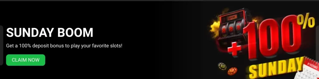 Sunday Boom 100% deposit bonus to play your favorite slots at BDG-GAME cassino